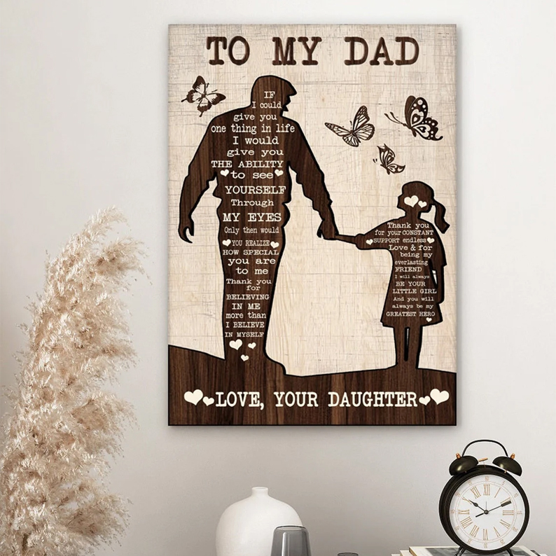 To My Dad Canvas Gift For Dad Dad Gift From Daughter Fathers Day Gift Father Daughter Gift Dad Gifts Dad Gift Ideas Daughter To Dad